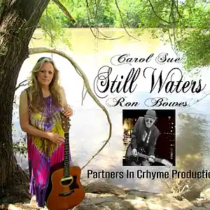 Picture for song 'Still Waters ft. Ron Bowes' by artist 'Carol Sue Kirkpatrick'