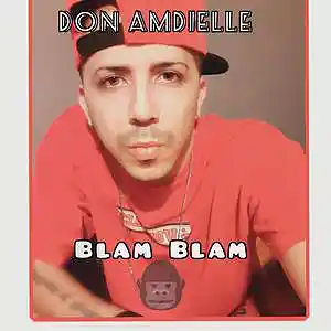 Picture for song 'Don Amdielle - Blam Blam - Prod. El Dhaww, Lucian' by artist 'Don Amdielle'