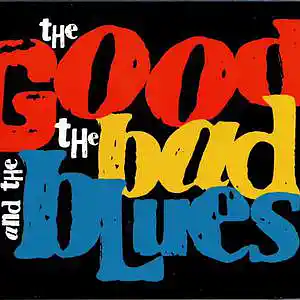 Picture for song 'The Good The Bad & The Blues' by artist 'Swampman And The Machine'