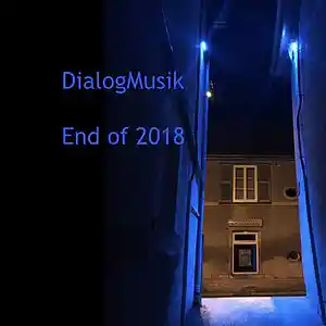 Picture for song 'End of 2018' by artist 'DialogMusik'