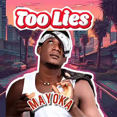 Picture for song 'D J Mayka - Too Lies prod by lelebeatz' by artist 'Mayoka R.B Bwoy'