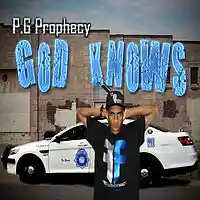 Picture for song 'God Knows ' by artist 'PG Prophecy'