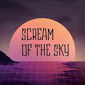 Picture for song 'Scream of the sky' by artist 'Craix'
