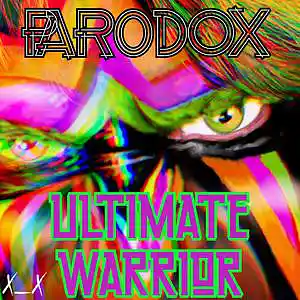 Picture for song 'Ultimate Warrior (Free D/L)(Buy 1 Get 4 Free)' by artist 'Par0dox'