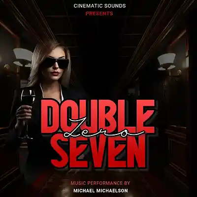 Picture for song 'Double Zero Seven' by artist 'Cinematic Sounds'