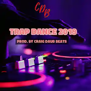 Picture for song 'Trap Dance 2019 CraigDaubBeats Ludacris Type Beat' by artist 'Craig Daub Beats'