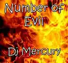 Picture for song 'Number of Evil' by artist 'Dj Mercury'