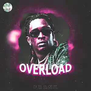 Picture for song 'Overload' by artist 'FRANK BT'