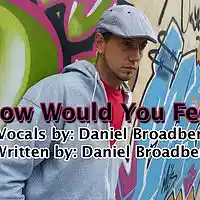 Picture for song 'How Would You Feel' by artist 'Daniel Sedgeley Broadbent'