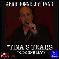 Picture for song 'TINA'S TEARS (K.Donnelly)' by artist 'Kerr Donnelly Band'