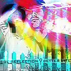 Picture for song 'Sol Reflection - Better Life' by artist 'Sol Reflection'