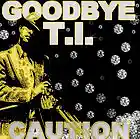 Picture for song 'Goodbye T.I. (FREE Download)' by artist 'Caution-Music'