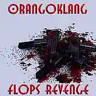 Picture for song 'Flops Revenge (2006 Remix)' by artist 'Orangoklang'