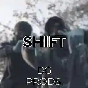 Picture for song 'DRILL - Shift' by artist 'ProdByDGProductions'