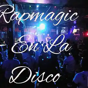 Picture for song 'Rapmagic - "En La Disco" 2022 Spanish Rap Song' by artist 'RAPMAGIC DELEON'