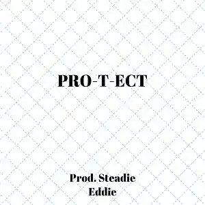 Picture for song 'PRO-T-ECT' by artist 'Steady Eddie'