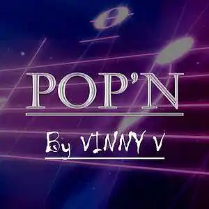 Picture for song '"Pop'N"-EDM/POP TYPE BEAT 2021' by artist 'VINNY V GOT THA SAUCE'