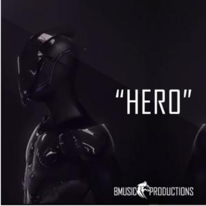 Picture for song 'Hero' by artist 'BMusicProductions'