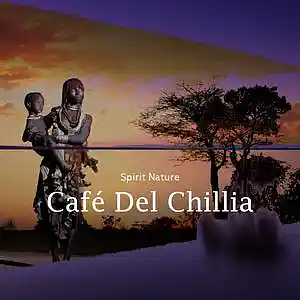 Picture for song 'Spirit Nature' by artist 'Cafe del chillia'