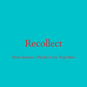 Picture for song '"Recollect" - Pierre Bourne Type Beat' by artist 'DJ Mauri B'