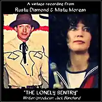 Picture for song 'THE LONELY SENTRY. Rusty Diamond & Misty Morgan.' by artist 'Jack Blanchard and Misty Morgan'