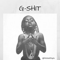 Picture for song 'G-Shit (FREE DL)' by artist 'PAPLO'