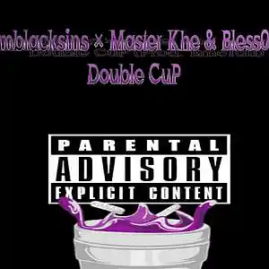 Picture for song 'Double_Cup' by artist 'SomBlackSins'