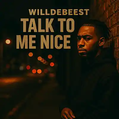 Picture for song 'Talk to me Nice' by artist 'Willdebeest'