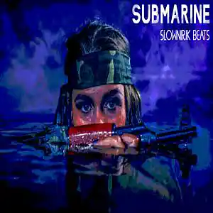 Picture for song 'Submarine' by artist 'Slownirik'