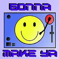 Picture for song 'Gonna Make Ya - DJ Cham- Master(jd) - Promo 192kps' by artist 'DJ CHAM HARDCORE'