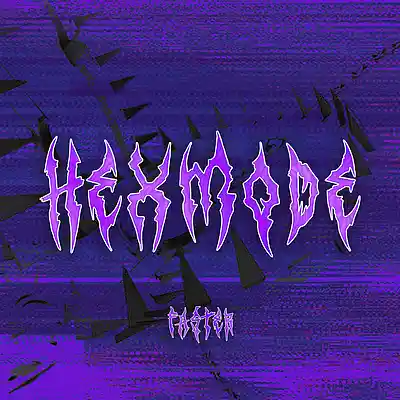 Picture for song 'HEXMODE' by artist 'FAsTeR'