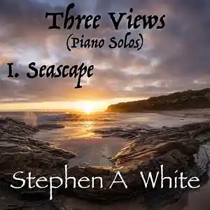 Picture for song 'I - Seascape' by artist 'Stephen A. White'