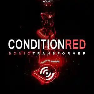 Picture for song 'Sonic Transformer - Condition Red' by artist 'Sonic Transformer'