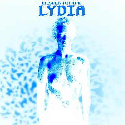 Picture for song 'LYDIA' by artist 'Alistair Fontaine'