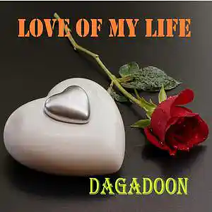 Picture for song 'Love Of My Life' by artist 'Dagadoon'