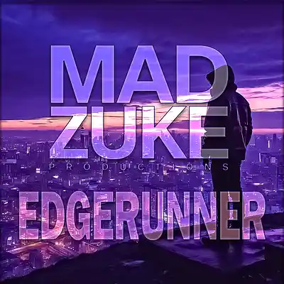 Picture for song 'Edgerunner' by artist 'Mad Zuke'