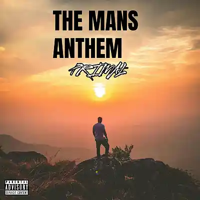 Picture for song 'The Mans Anthem' by artist 'Primal-The-Visionary'