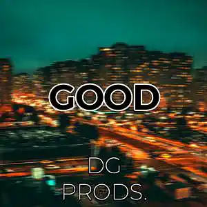 Picture for song 'AFRO/DANCEHALL - Good FT. Ryder' by artist 'ProdByDGProductions'