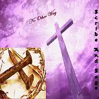 Picture for song 'No Other Way' by artist 'Scribe And Sage'