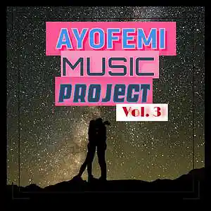 Picture for song 'AYOFEMI- High Praise 3' by artist 'AYOFEMI'