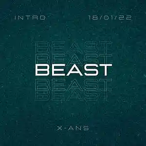 Picture for song 'Beast By X-Ans' by artist 'X-Ans'