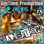 Picture for song 'Ambition*w/Hook* - 2013 (BigTime Production)DL' by artist 'Albin Sahovic - (BigTime Production)'