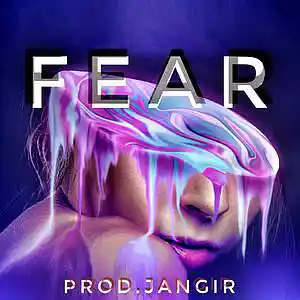 Picture for song 'Fear' by artist 'Jangir Beats'
