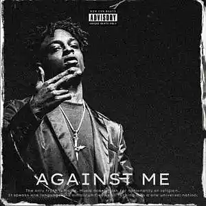 Picture for song 'Against Me ($300 EXCLUSIVE)' by artist 'Rob EVN'