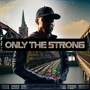 Picture for song 'Only The Strong (Mobb Deep Type Beat x Boom Bap)' by artist 'Love Drums N Soul'
