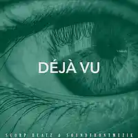 Picture for song 'SCORP BEATZ & SOUNDFRONTMUZIK - DEJA VU ' by artist 'Scorp Beatz'