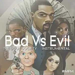 Picture for song 'Bad vs Evil' by artist 'The Soul Society Beatz'
