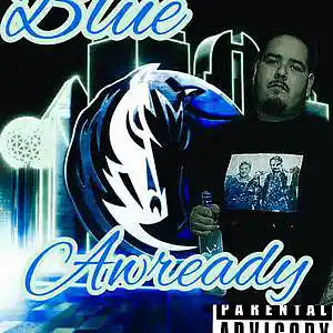 Picture for song 'AIN'T LISTENING' by artist 'Blueawready'