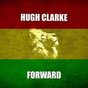 Picture for song 'Hugh Clarke - Forward' by artist 'Hugh Clarke'
