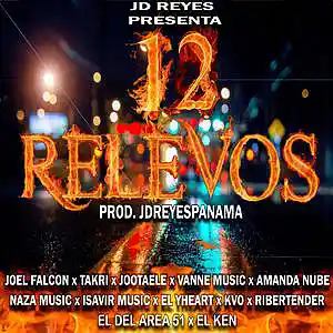 Picture for song '12 RELEVOS by @jdreyespanama' by artist 'LaNuevaSangrePTY'